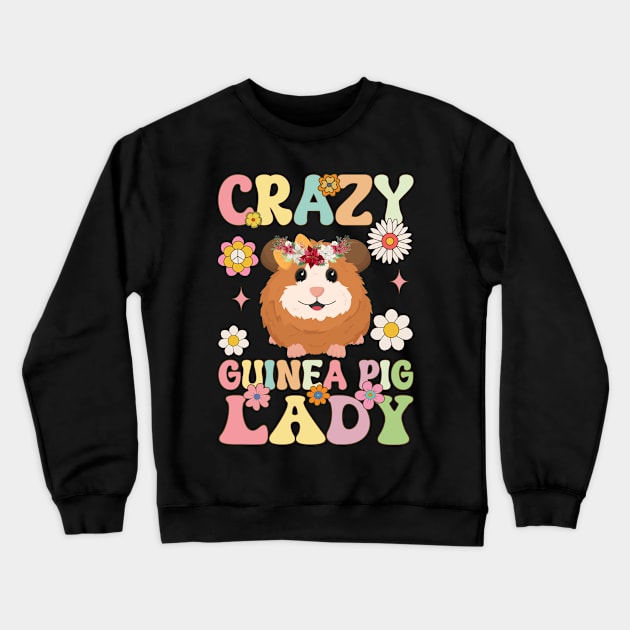 Crazy Guinea Pig Lady Groovy Guinea Pig Crewneck Sweatshirt by Alex21